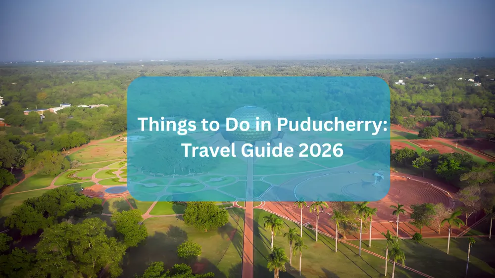 things to do in puducherry